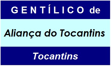 Gentílico da Cidade Aliança do Tocantins