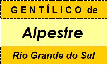 Gentílico da Cidade Alpestre