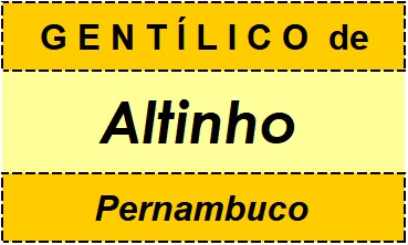 Gentílico da Cidade Altinho