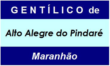 Gentílico da Cidade Alto Alegre do Pindaré