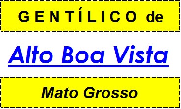 Gentílico da Cidade Alto Boa Vista