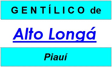 Gentílico da Cidade Alto Longá