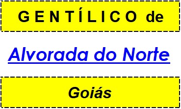 Gentílico da Cidade Alvorada do Norte