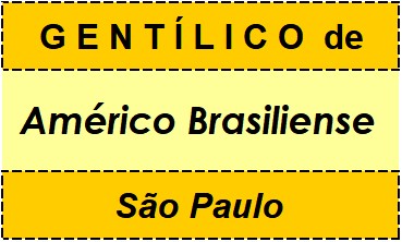 Gentílico da Cidade Américo Brasiliense