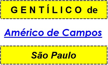 Gentílico da Cidade Américo de Campos