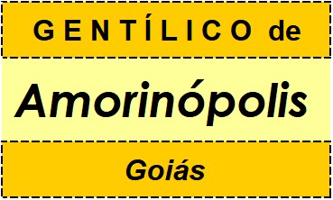 Gentílico da Cidade Amorinópolis