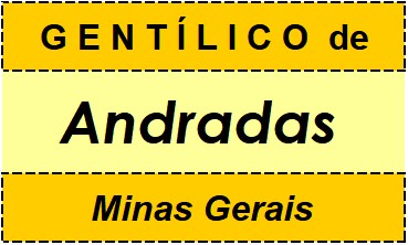 Gentílico da Cidade Andradas