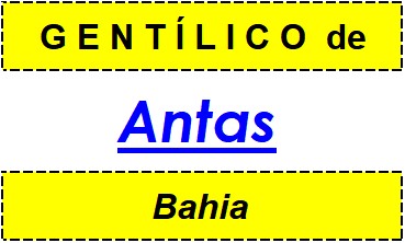 Gentílico da Cidade Antas