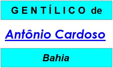 Gentílico da Cidade Antônio Cardoso