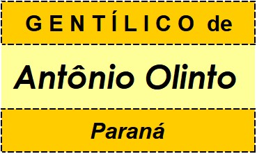 Gentílico da Cidade Antônio Olinto