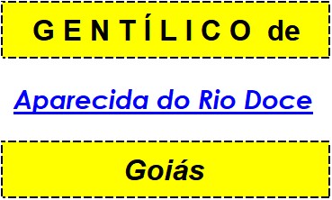 Gentílico da Cidade Aparecida do Rio Doce