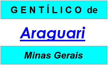 Gentílico da Cidade Araguari