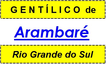 Gentílico da Cidade Arambaré