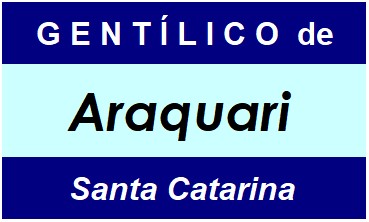 Gentílico da Cidade Araquari