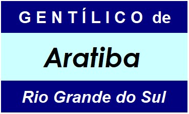 Gentílico da Cidade Aratiba