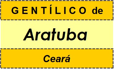 Gentílico da Cidade Aratuba