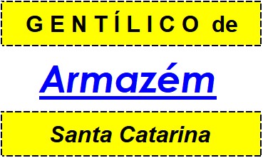 Gentílico da Cidade Armazém