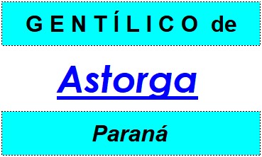 Gentílico da Cidade Astorga