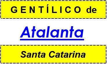 Gentílico da Cidade Atalanta