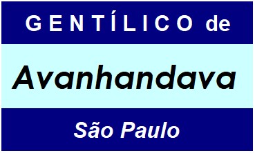 Gentílico da Cidade Avanhandava