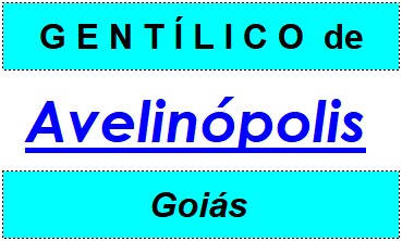 Gentílico da Cidade Avelinópolis