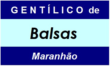 Gentílico da Cidade Balsas