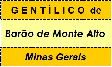 Gentílico da Cidade Barão de Monte Alto