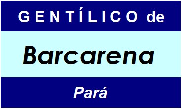 Gentílico da Cidade Barcarena