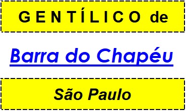 Gentílico da Cidade Barra do Chapéu