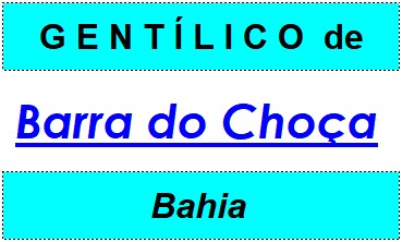 Gentílico da Cidade Barra do Choça