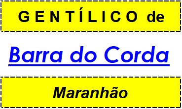 Gentílico da Cidade Barra do Corda