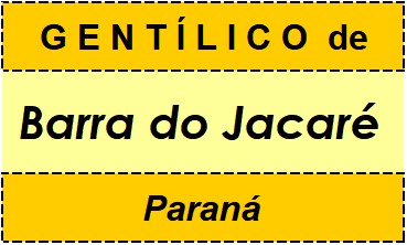 Gentílico da Cidade Barra do Jacaré