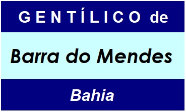 Gentílico da Cidade Barra do Mendes