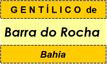 Gentílico da Cidade Barra do Rocha