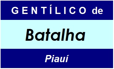 Gentílico da Cidade Batalha