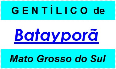 Gentílico da Cidade Batayporã