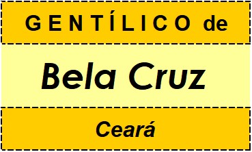 Gentílico da Cidade Bela Cruz