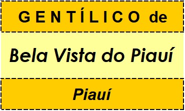 Gentílico da Cidade Bela Vista do Piauí