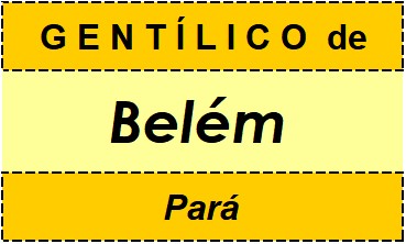 Gentílico da Cidade Belém