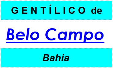 Gentílico da Cidade Belo Campo