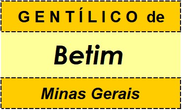 Gentílico da Cidade Betim