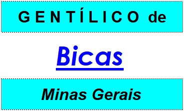 Gentílico da Cidade Bicas