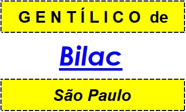 Gentílico da Cidade Bilac