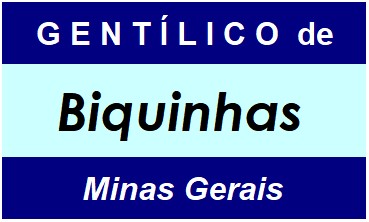 Gentílico da Cidade Biquinhas