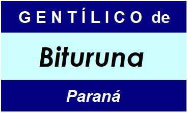 Gentílico da Cidade Bituruna