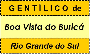 Gentílico da Cidade Boa Vista do Buricá