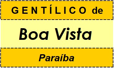 Gentílico da Cidade Boa Vista