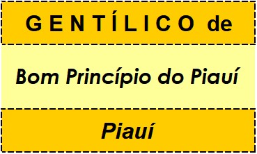 Gentílico da Cidade Bom Princípio do Piauí