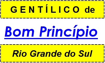 Gentílico da Cidade Bom Princípio