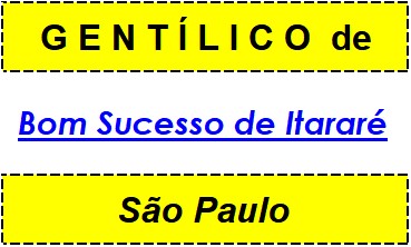 Gentílico da Cidade Bom Sucesso de Itararé